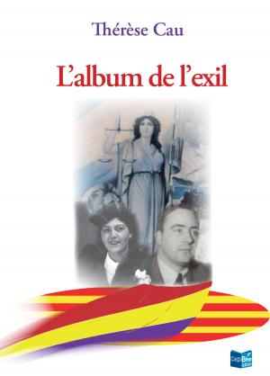 Cover of the book L'Album de l'Exil by Heidi Wessman Kneale