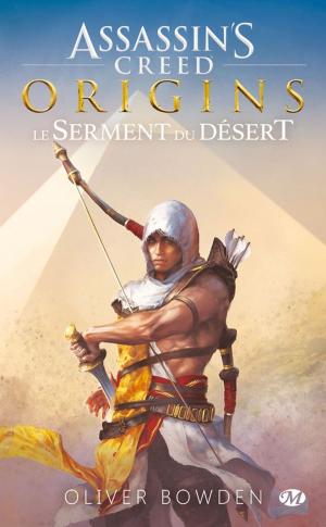 Cover of the book Assassin's Creed Origins : Le Serment du désert by Warren Murphy, Richard Sapir