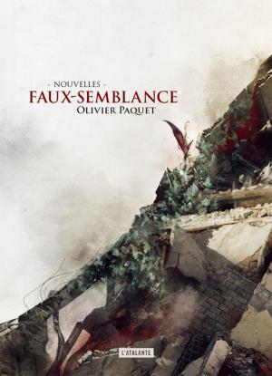 Cover of the book Faux-semblance by Javier Negrete