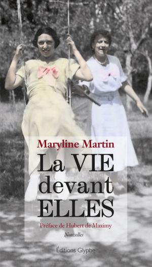 Cover of the book La Vie devant elles by Louis Raffin