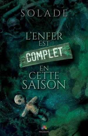 Cover of the book L'Enfer est complet en cette saison by Joanna Chambers