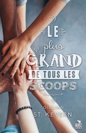 Cover of the book Le plus grand de tous les scoops by Lizzie Shane