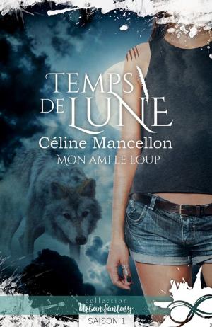 Cover of the book Mon ami le loup by Suanne Laqueur