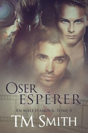 Cover of the book Oser espérer by Natasha Madison