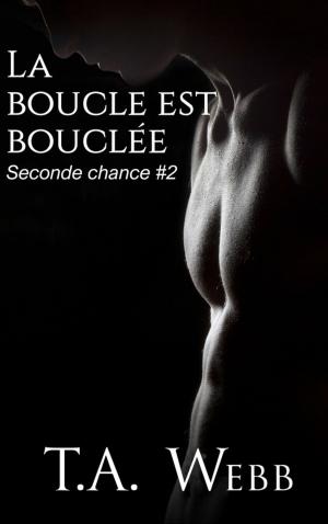 Cover of the book La boucle est bouclée by Tinnean