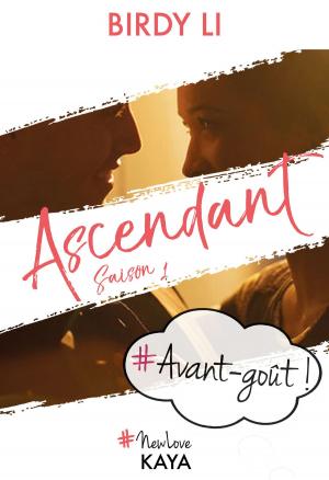 Cover of the book Ascendant - Avant-goût by Lanabellia