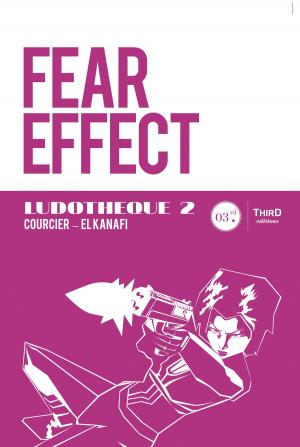 Cover of the book Fear Effect by Nicolas Courcier, Mehdi El Kanafi