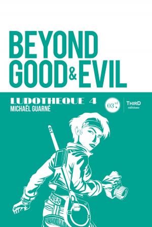 Cover of the book Beyond Good & Evil by Damien Mecheri, Bruno Provezza, Roger Avary