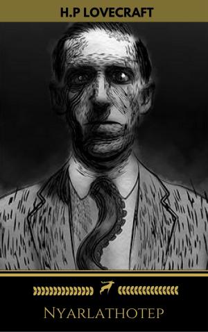 Cover of the book Nyarlathotep (Golden Deer Classics) by H.P. Lovecraft