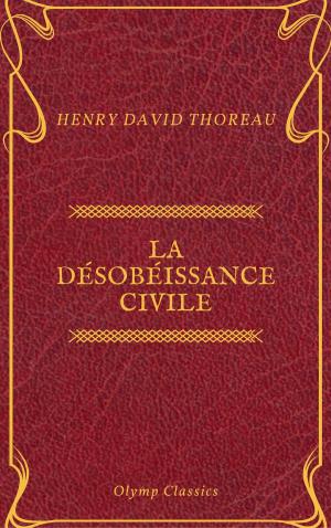Book cover of La Désobéissance civile (Olymp Classics)