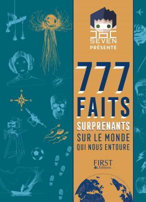 Cover of the book Doc Seven présente 777 faits surprenants sur le monde qui nous entoure by Agnès DUMANGET, David KENNEDY