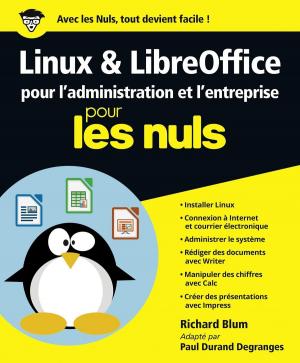 Cover of the book Linux et LibreOffice pour l'administration et l'entreprise pour les Nuls grand format by Nathalie HELAL, Christian COURTIN-CLARINS