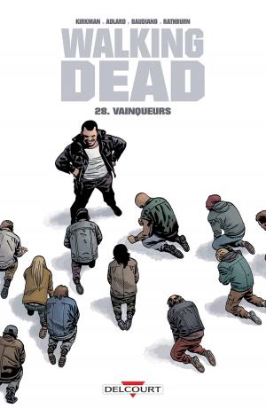 Cover of the book Walking Dead T28 by Jérôme Alquié, Arnaud Dollen