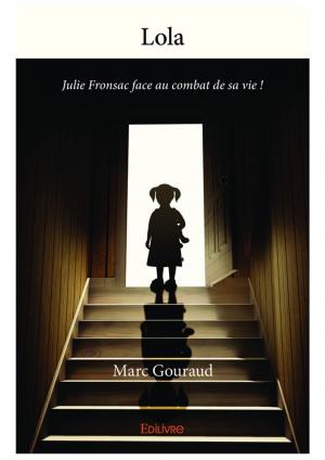 Cover of the book Lola by Lord Sébastien Vergnaud