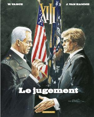 Cover of the book XIII - tome 12 - Le jugement by Philippe Guillaume, Pierre Boisserie, Stéphane Brangier