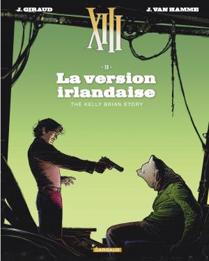 Cover of the book XIII - tome 18 - La version irlandaise by Zidrou, Jordi Lafebre