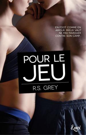 Cover of the book Pour le jeu by Lauren Rowe