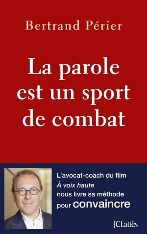 Cover of the book La parole est un sport de combat by Natascha Kampusch