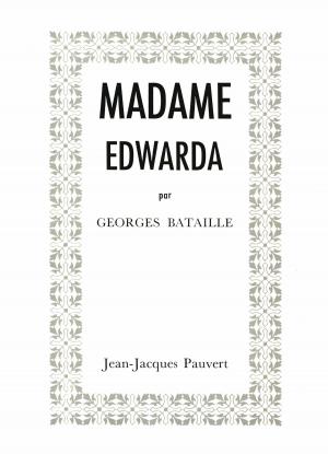 Cover of the book Madame Edwarda by Madeleine Chapsal