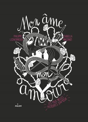 Cover of the book Mon âme, mon amour by Paule Battault