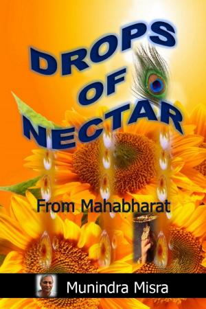 Cover of the book Drops of Nectar by Chris Charms
