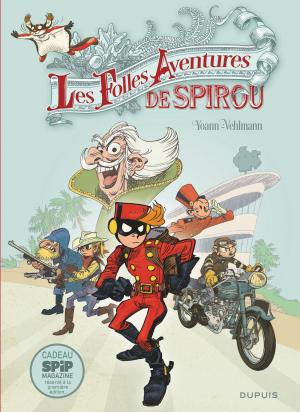 Cover of the book Spirou et Fantasio - Hors-série - Tome 5 - Les Folles Aventures de Spirou by Mazel, Cauvin