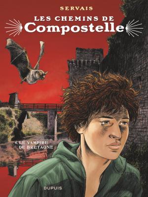 Book cover of Les chemins de Compostelle - Tome 4 - Le vampire de Bretagne