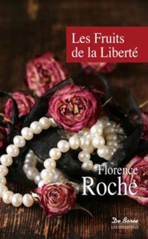 Cover of the book Les Fruits de la liberté by Sylvie Ouellette
