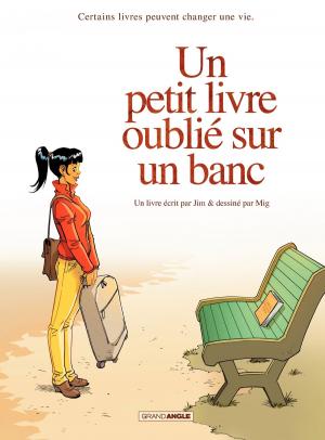 Book cover of Un petit livre oublié sur un banc - Intégrale