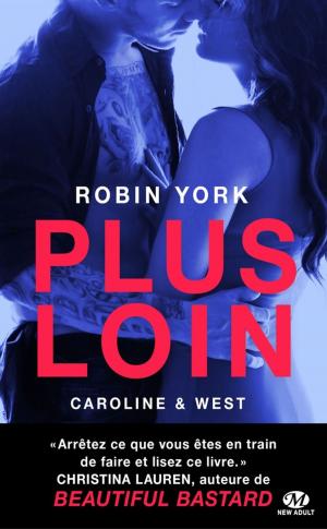 Cover of the book Plus loin by Alexandra Ivy