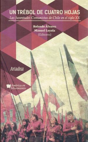 Cover of the book Un trébol de cuatro hojas by Germán Alburquerque F.