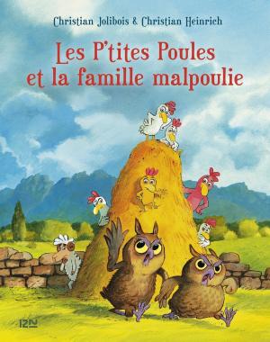 Cover of the book Les P'tites Poules et la famille malpoulie by Charlie HIGSON