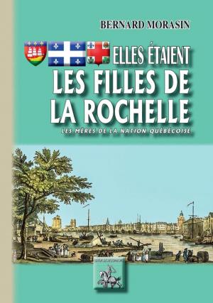 Cover of the book Elles étaient les Filles de La Rochelle by Frédéric Soulié