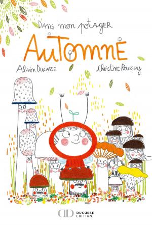 Cover of the book Dans mon potager Automne by Damien Duquesne