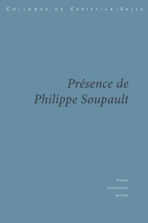 Cover of Présence de Philippe Soupault