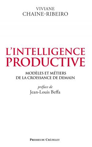 Cover of the book L'intelligence productive by Michel Schouman