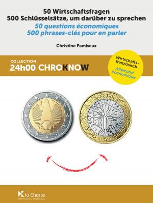 Cover of the book 50 Wirtschaftsfragen - 50 questions économiques by Paul Salvette