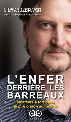 Cover of the book L'enfer derrière les barreaux by Denis Morisset, Claude Coulombe