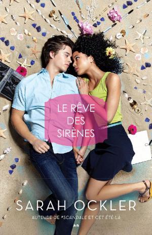 Cover of the book Le rêve des sirènes by Nadine Bertholet