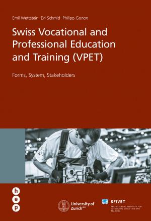 Cover of the book Swiss Vocational and Professional Education and Training (VPET) by Christoph Aerni, lic.phil. Roger Portmann, Alois Hundertpfund