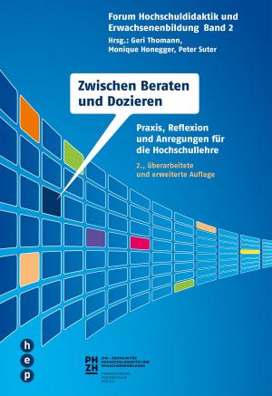 Cover of the book Zwischen Beraten und Dozieren by Catherine Walter-Laager, Manfred Pfiffner, Karin Fasseing Heim