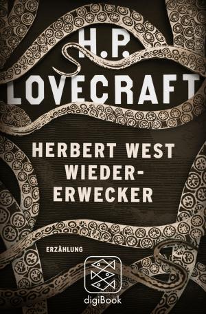 Cover of the book Herbert West Wiedererwecker by Wolfgang Hilbig