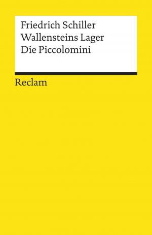 Cover of the book Wallensteins Lager. Die Piccolomini by Olaf Kutzmutz