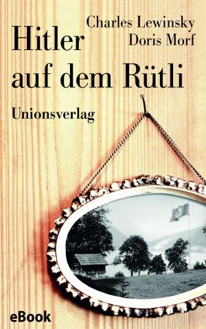 Cover of the book Hitler auf dem Rütli by Bill Moody