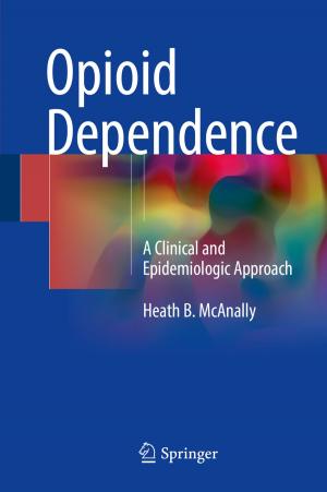 Cover of the book Opioid Dependence by Robert Leeson