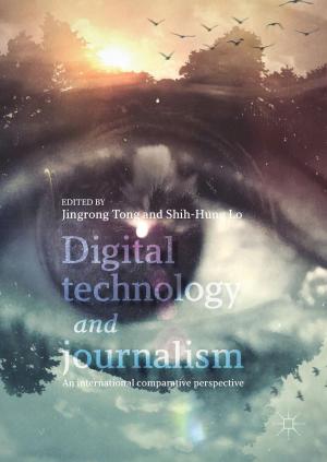 Cover of the book Digital Technology and Journalism by Ellina Grigorieva