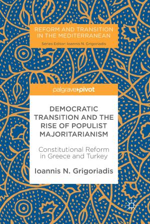Cover of the book Democratic Transition and the Rise of Populist Majoritarianism by Dita Šamánková, Marek Preiss, Tereza Příhodová