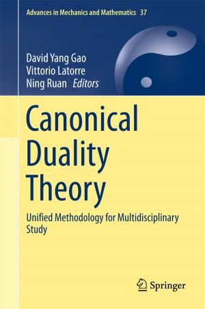 Cover of the book Canonical Duality Theory by Crina Anastasescu, Susana Mihaiu, Silviu Preda, Maria Zaharescu