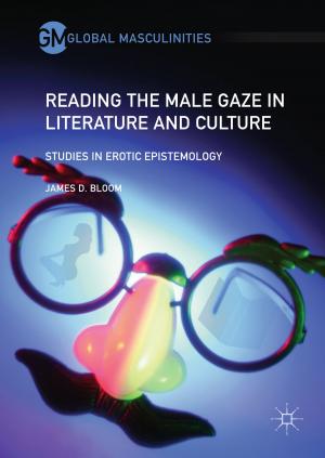 Book cover of Reading the Male Gaze in Literature and Culture