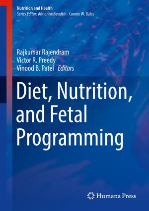 bigCover of the book Diet, Nutrition, and Fetal Programming by 